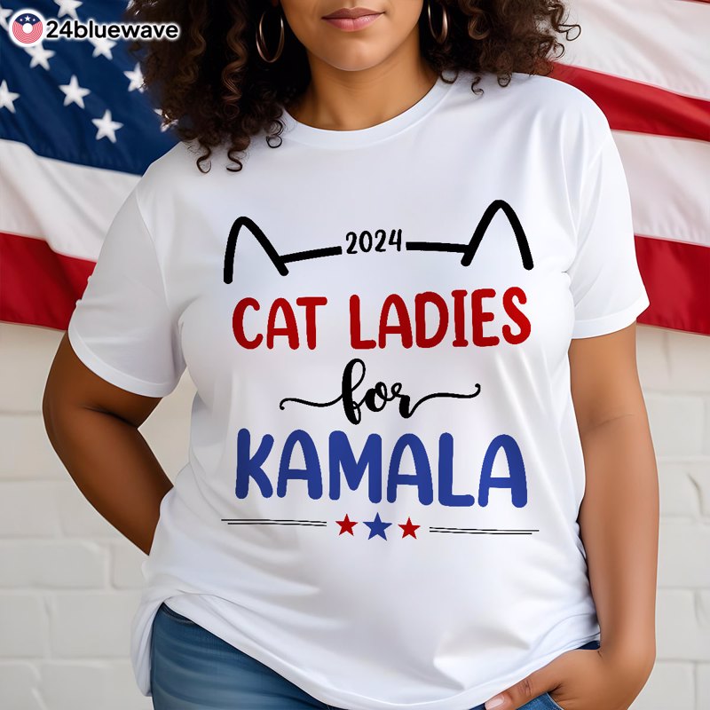 Cat Ladies For Kamala Shirt, Madam President, Cat Mom, Childless Cat Ladies, Election 2024