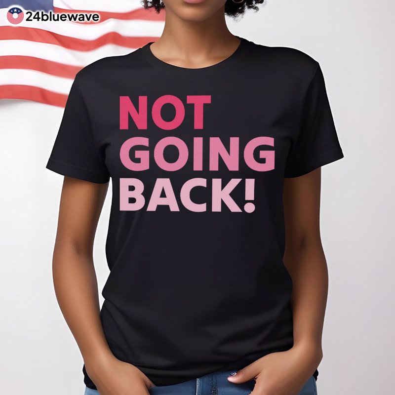 We're Not Going Back Pink Palette Kamala Harris 2024 Election Shirt