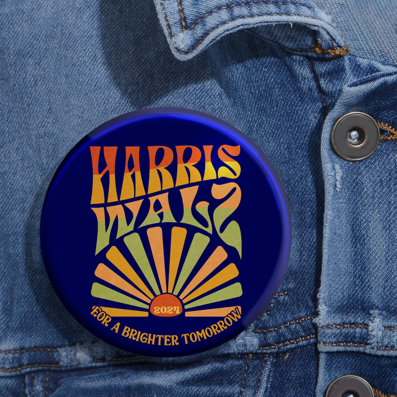 Harris Walz 2024 For Brighter Tomorrow Pin Button