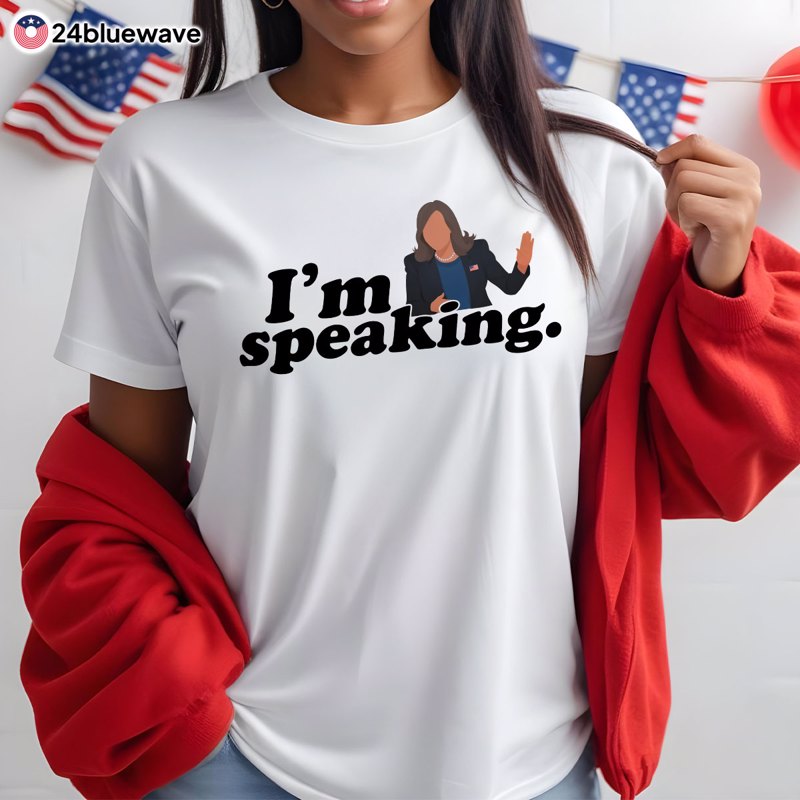 Kamala Harris I'm Speaking Shirt, Vote Blue, Election 2024, Feminist