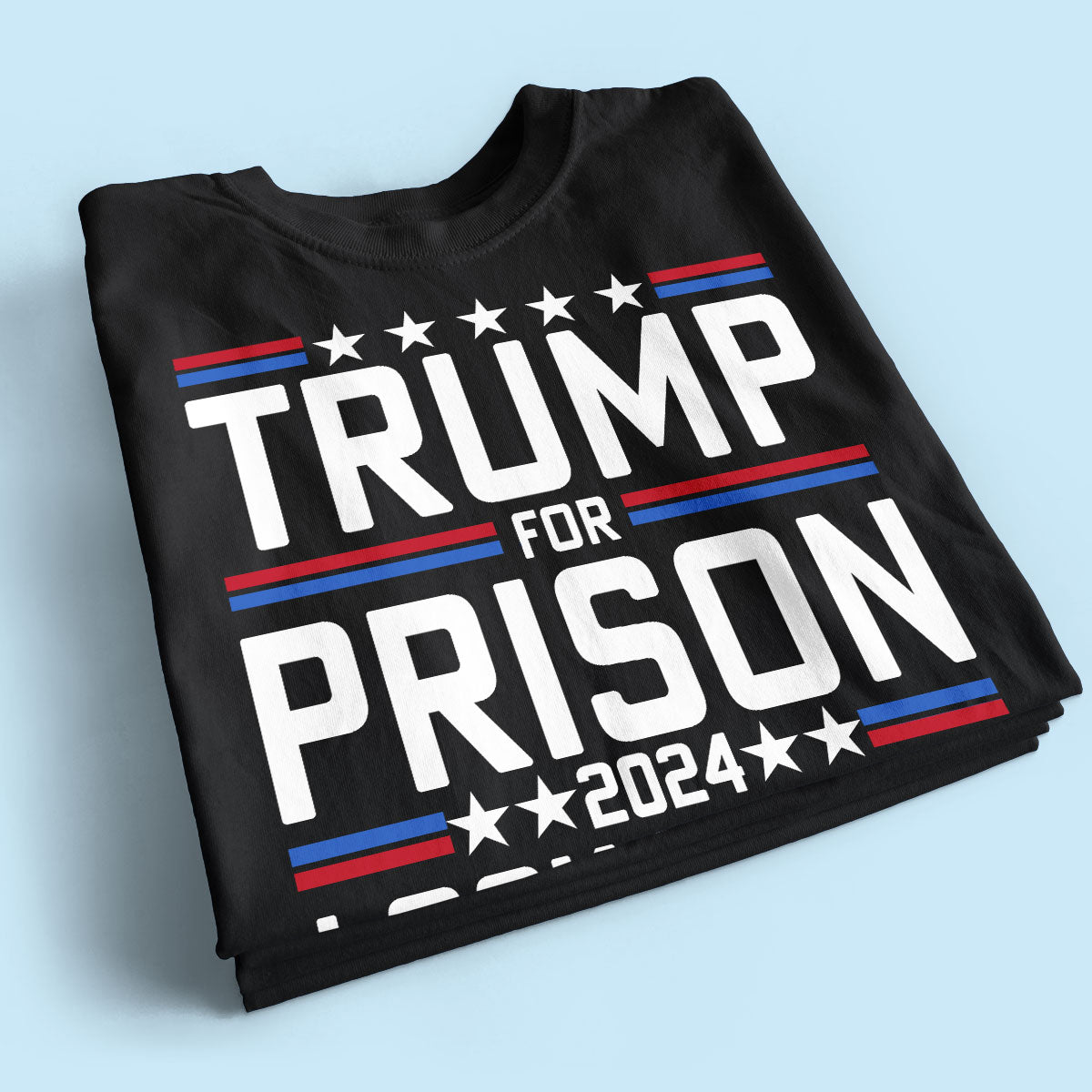 Trump For Prison, Lock Him Up Shirt, Kamala Harris Madam President